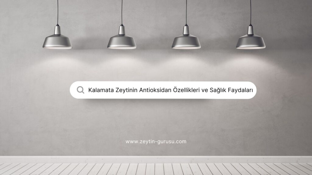 Kalamata Zeytinin Antioksidan Özellikleri ve Sağlık Faydaları